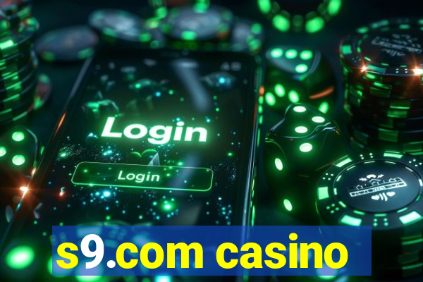 s9.com casino